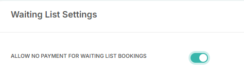 Example of Waiting List payment setting in Admin Settings